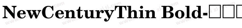 NewCenturyThin Bold字体转换